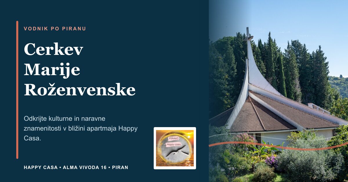 Cerkev Marije Roženvenske | Happy Casa Piran
