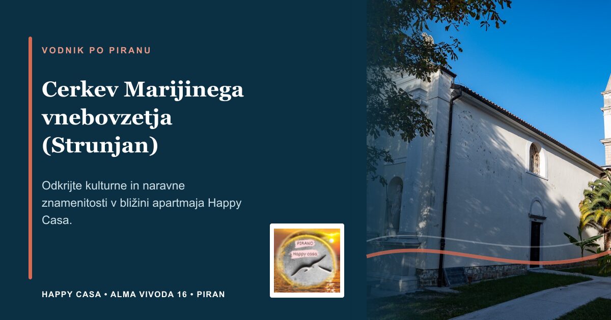 Cerkev Marijinega vnebovzetja (Strunjan) | Happy Casa Piran