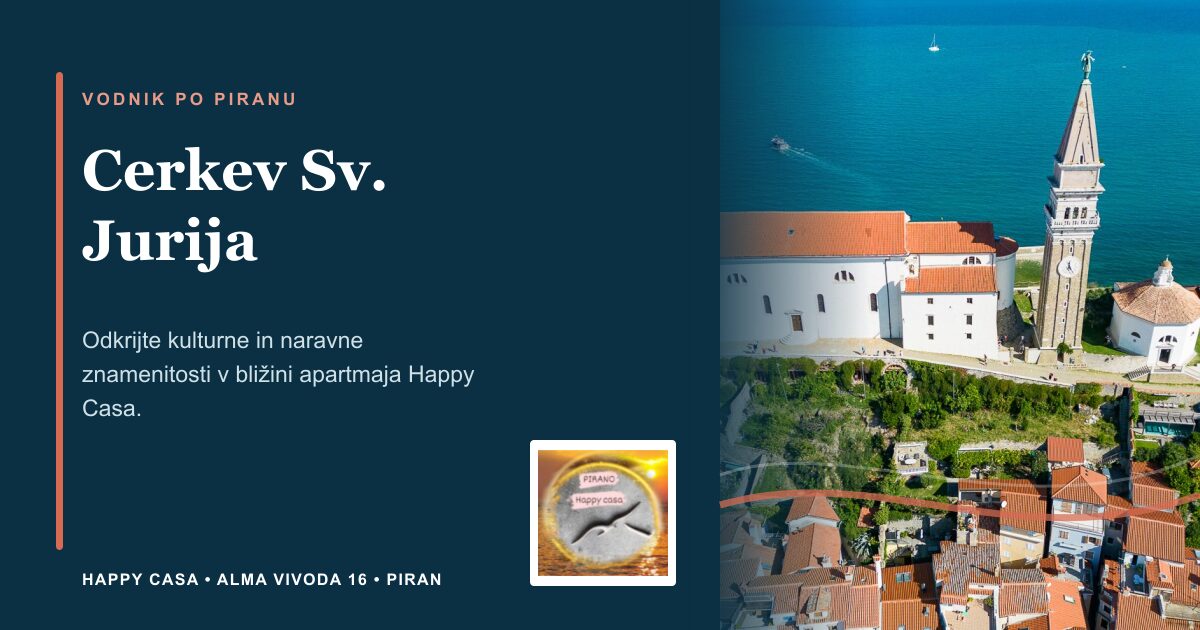 Cerkev Sv. Jurija | Happy Casa Piran