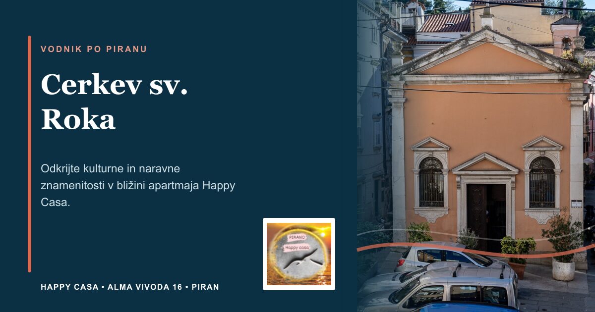 Cerkev sv. Roka | Happy Casa Piran