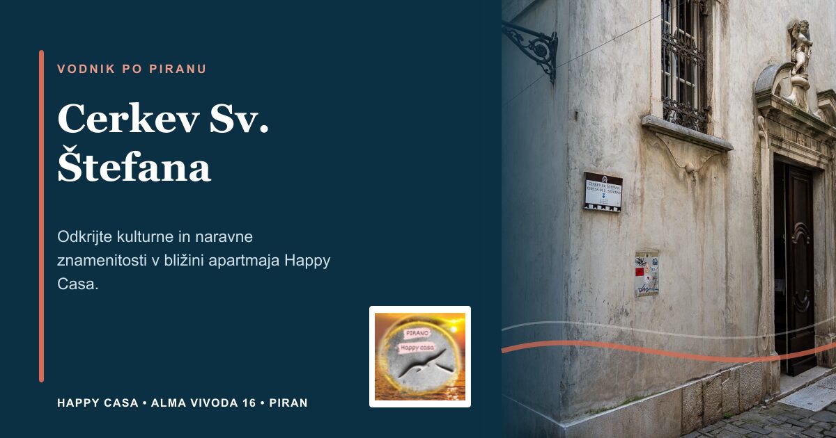 Cerkev Sv. Štefana | Happy Casa Piran