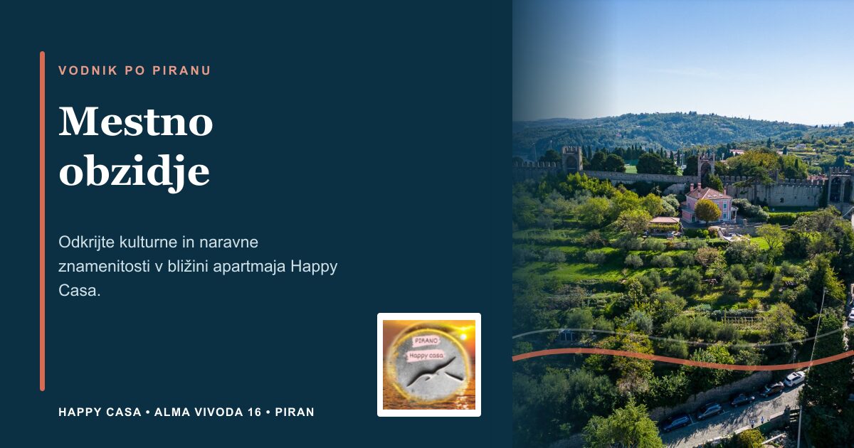 Mestno obzidje | Happy Casa Piran
