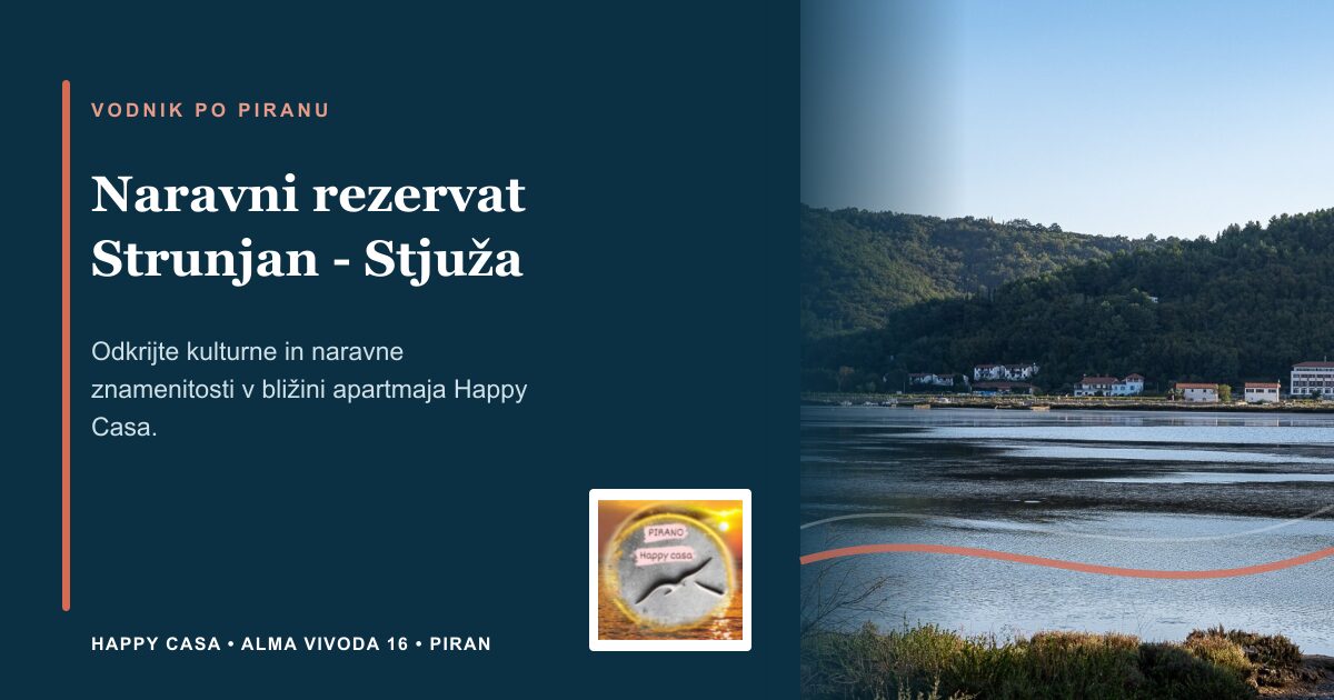 Naravni rezervat Strunjan - Stjuža | Happy Casa Piran