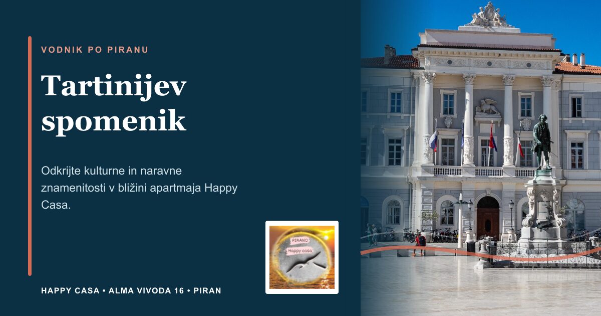 Tartinijev spomenik | Happy Casa Piran
