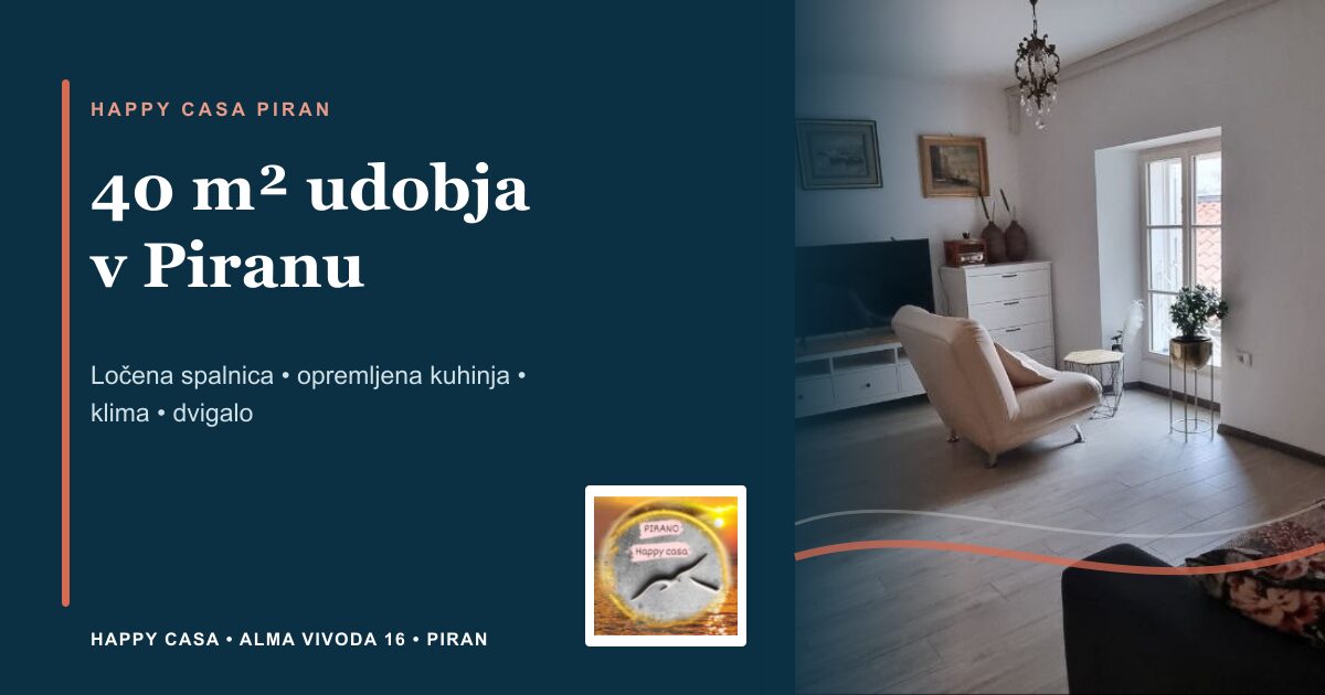 Apartma Happy Casa Piran | Oprema in ponudba
