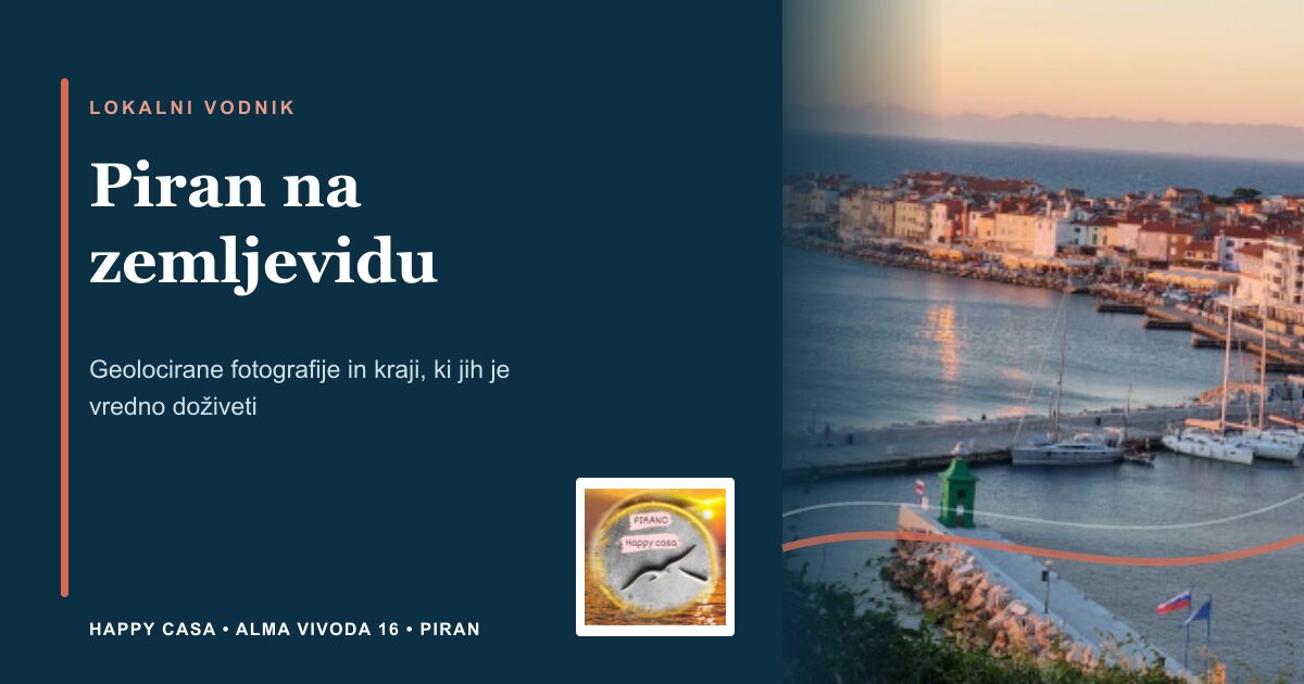 Vredno ogleda v Piranu | Happy Casa